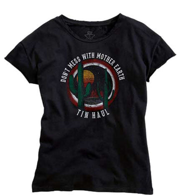 Tin Haul Tee Don't Mess With Mother Earth